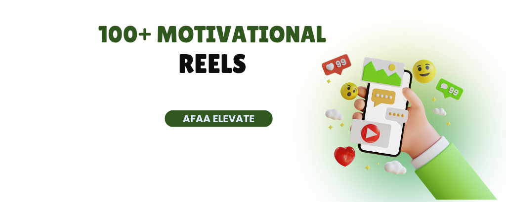 100+ HQ Motivational Reels (Hindi) – By Afaa Elevate